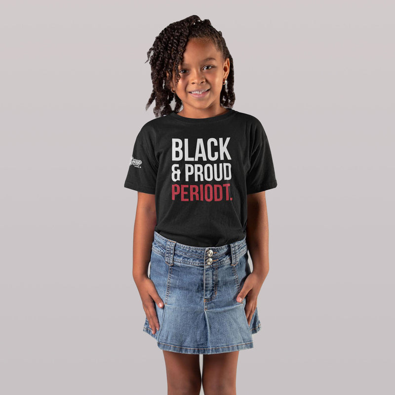 Kids Black and Proud Periodt Shirt